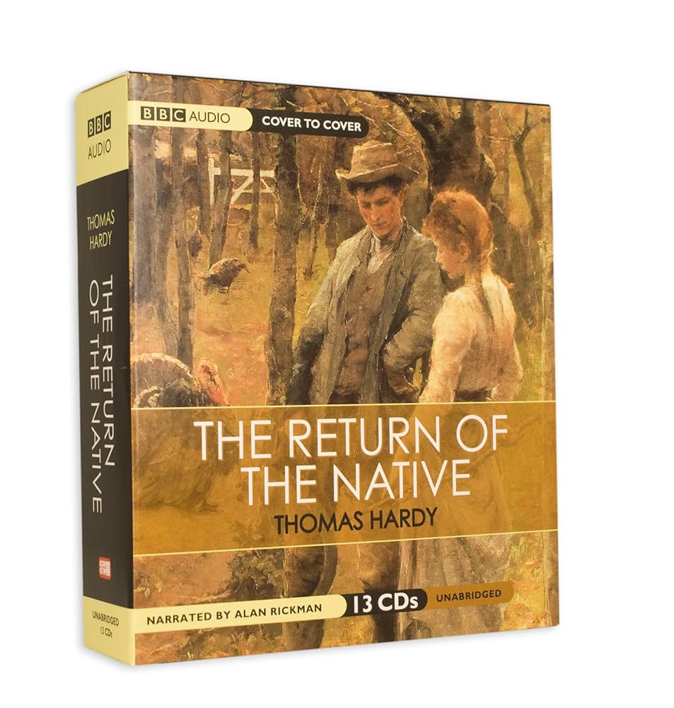 アラン・リックマンさん朗読 THE RETURN OF THE NATiVE Amazon.co.jp: The Return of the Native (Audible Audio